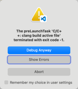 The preLaunchTask 'C/C++: clang build active file' terminated with exit code -1.